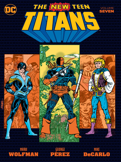 Title details for The New Teen Titans (1980), Volume 7 by Marv Wolfman - Available